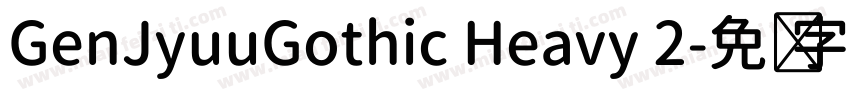 GenJyuuGothic Heavy 2字体转换